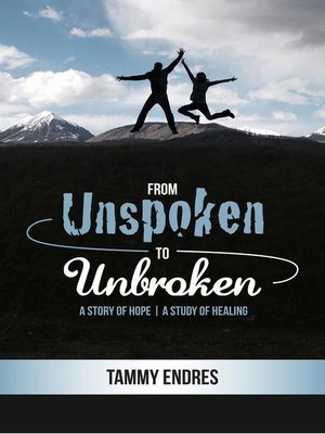 cover image of From Unspoken to Unbroken